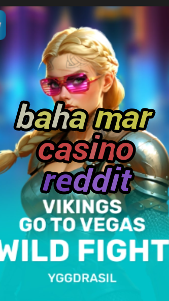 baha mar casino reddit-fqqjrm9vrme7zzjgfjql.com